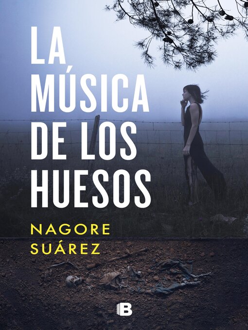 Title details for La música de los huesos (Trilogía de los Huesos 1) by Nagore Suárez - Wait list